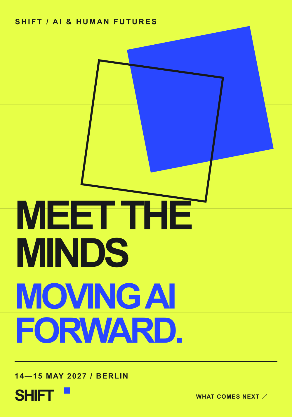SHIFT campaign poster reading Meet the minds moving AI forward.