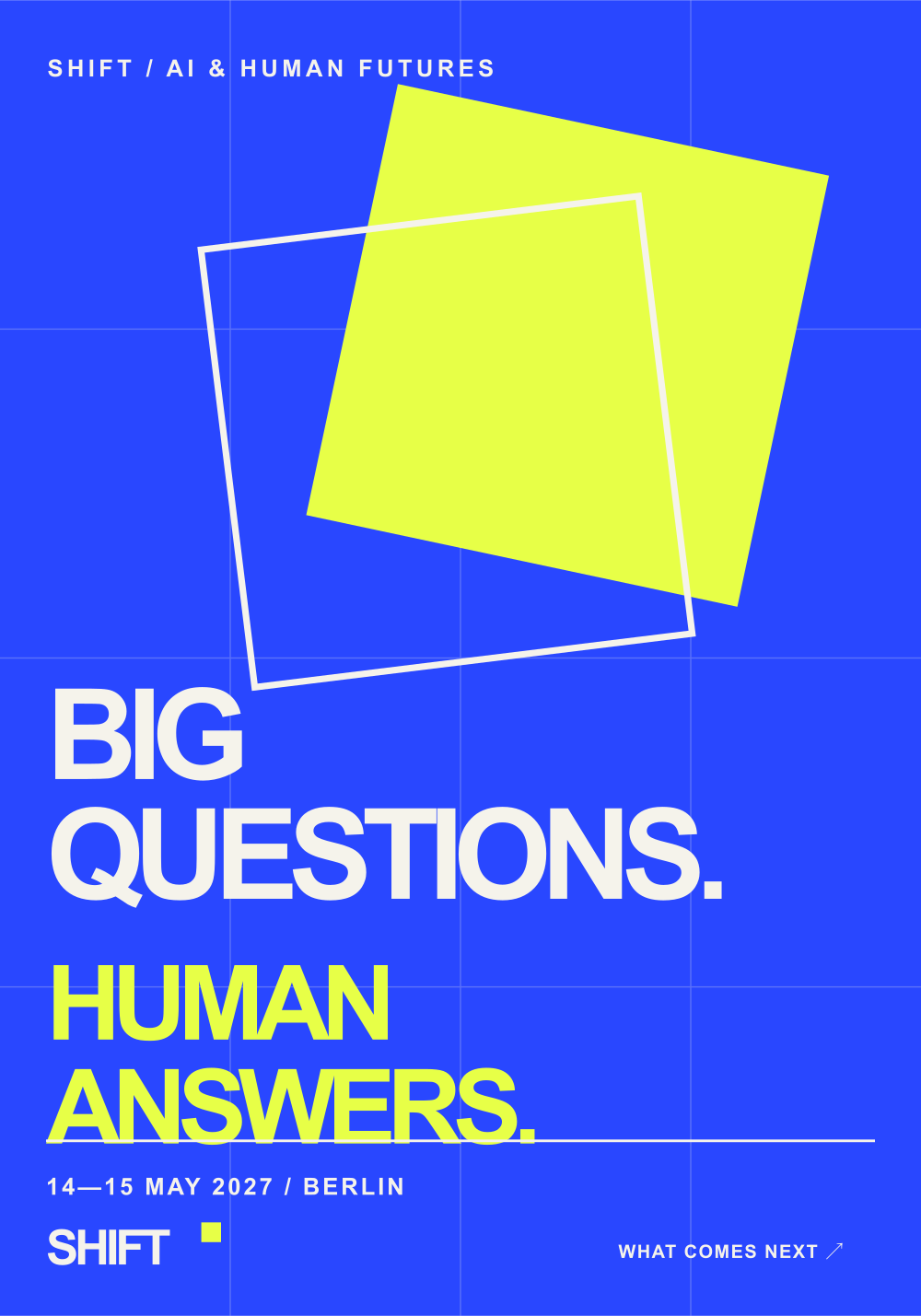 SHIFT campaign poster reading Big questions. Human answers.
